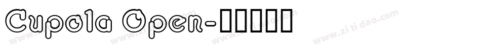 Cupola Open字体转换